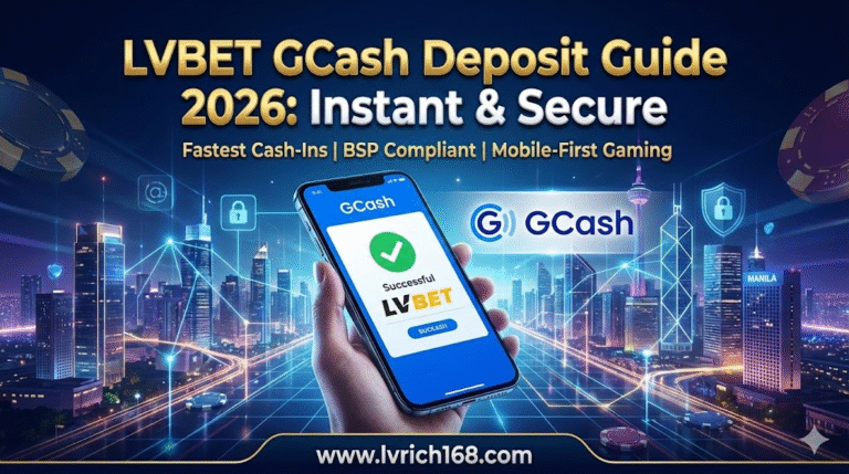LVBET GCash Deposit Guide 2026: Safe, Fast & Hassle-Free Cash In After the BSP “Unlink” Changes