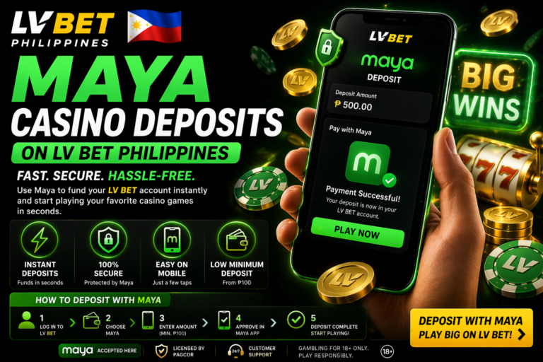 Maya Casino Deposits on LV BET Philippines 2026 Maya Casino Deposits on LV BET Philippines 2026