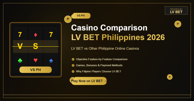LV BET vs Other PH Online Casinos (2026 Review) LV BET vs Other PH Online Casinos (2026 Review)